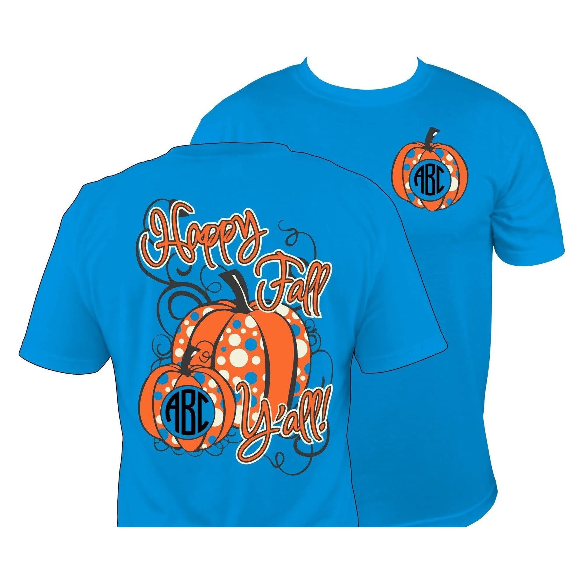 Monogrammed Happy Fall Y'all Shirt Custom T-Shirt